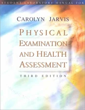 PHYSICAL EXAMINATIONS AND HEALTH ASSESSMENT, THIRD EDITION By Jarvis Phd VG