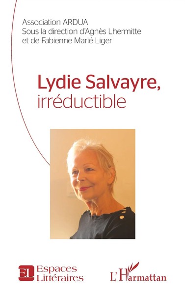 Lydie Salvayre, IrréDuctible Taschenbuch FranzöSisch 2025 Editions L'harmattan-image