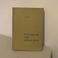 Function Of The Human Body by Arthur C. Guyton, 1964 Hardcover Second Edition