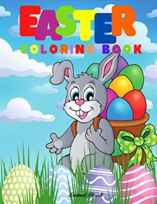 Easter Coloring Book: Happy Easter Coloring Book for Kids Ages 4-8/ Coloring ...