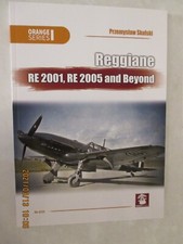 Reggiane RE 2001, RE 2005 and Beyond - MMP Orange Series
