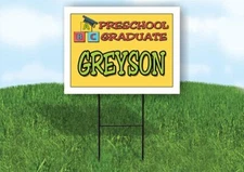 GREYSON PRESCHOOL GRADUATE 18 in x 24 in Yard Sign Road Sign with Stand