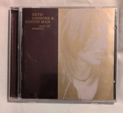 Out of Season by Beth Gibbons / Rustin Man (CD, 2002) Portishead