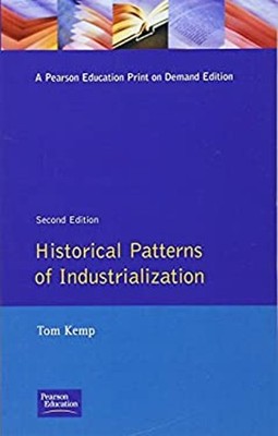 Historical Patterns of Industrialization Paperback Tom Kemp