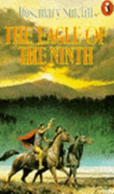 The Eagle of the Ninth by Rosemary Sutcliff