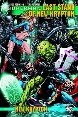Superman: Last Stand of New Krypton, Volume Two by Sterling Gates: New