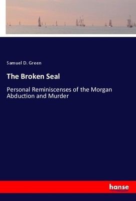 Samuel D. Green | The Broken Seal | Taschenbuch | Englisch (2018) | Paperback