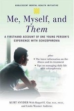Me, Myself, and Them: A Firsthand Account of One Young Person's... 9780195311228