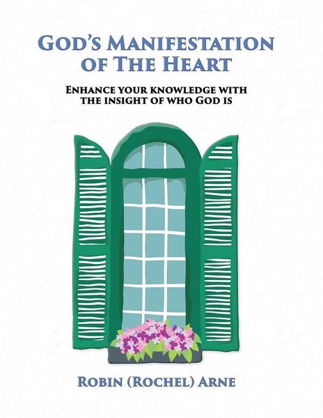 God's Manifestation Of The Heart Robin Arne Taschenbuch Kartoniert / Broschiert-image