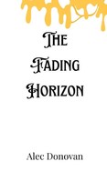 Alec Donovan | The Fading Horizon | Buch | Englisch (2024) | EAN 9789916888902