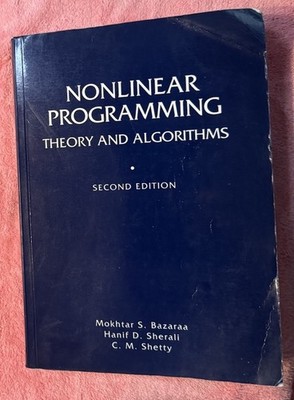Nonlinear Programming Theory Algorithms 2nd Edition Bazaraa Wiley Hardcover