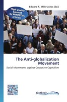 The Anti-Globalization Movement Social Movements Against Corporate Capitalism