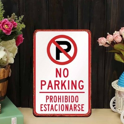 Bilingual No Parking Metal Sign ''Prohibido Estacionarse'' Retro Wall Decoration