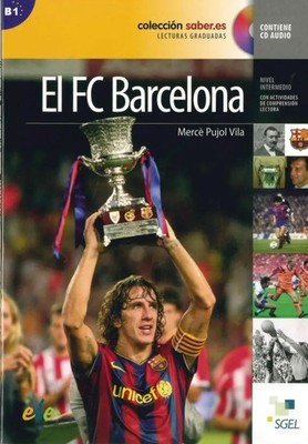 El FC Barcelona | Nivel B1 - Lektüre, mit CD, Colección Saber.es | Vila | Buch