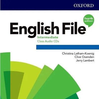 English File - Fourth Edition | Intermediate - Class Audio CDs | Latham-Koenig