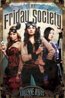 The Friday Society - Hardcover By Kress, Adrienne - GOOD