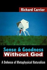 Sense and Goodness Without God: A Defense of Metaphysical Natura