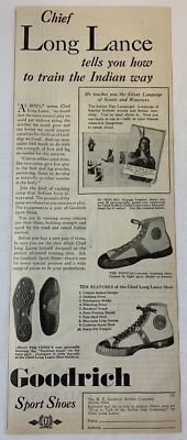 1930 GOODRICH SPORT SHOES ad~Chief Long Lance Tells How To Train The Indian Way