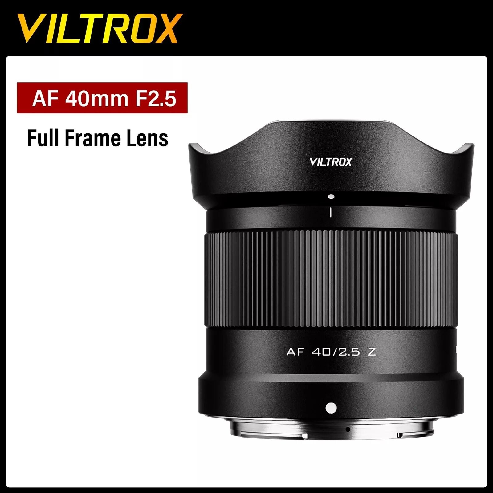 Objectif Viltrox 40mm F2.5 autofocus pour appareil photo hybride Nikon Z plein format noir