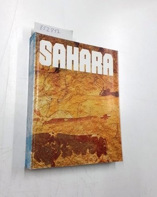 Sahare. 10.000 Jahre zwischen Weide und Wüste + Sachkatalog Handbuch zu einer Au