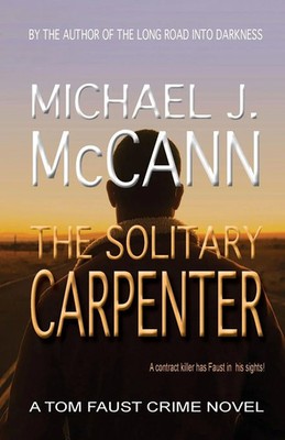 The Solitary Carpenter A Tom Faust Crime Novel Michael J McCann Taschenbuch 2025