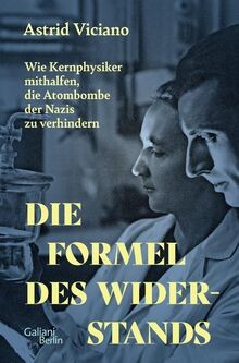 Die Formel des Widerstands: Wie Kernphysiker mithal... | Buch | Zustand sehr gut