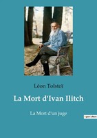 La Mort D'ivan Ilitch La Mort D'un Juge LéOn Tolstoï Taschenbuch FranzöSisch