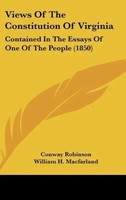 Conway Robinson (U. A.) | Views Of The Constitution Of Virginia | Buch (2010)