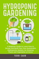 Terri Carr | Hydroponic Gardening | Taschenbuch | Englisch (2022) | Terri Carr