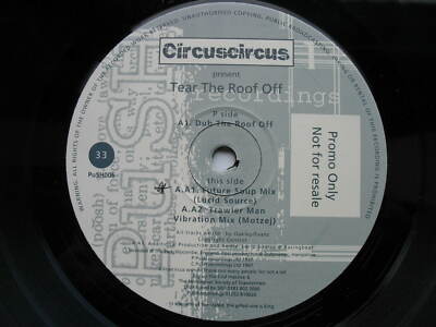 CIRCUSCIRCUS-TEAR THE ROOF OFF. 1997 PROMO 12'' SINGLE. BREAKS TRIP HOP. EX