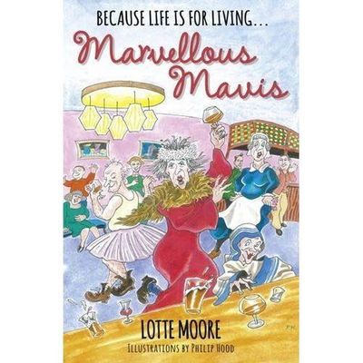 Marvellous Mavis, Moore, Lotte, Very Good Book