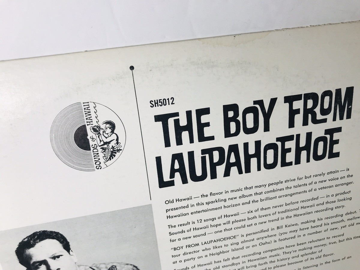 The Boy From Laupahoehoe- Bill Kaiwa Vinyl LP SH-5012 Sounds