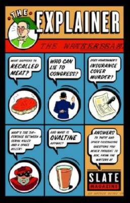 The Explainer - Paperback By Slate Magazine - GOOD