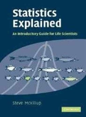 Statistics Explained: An Introductory - Paperback, by McKillup Steve - Good j
