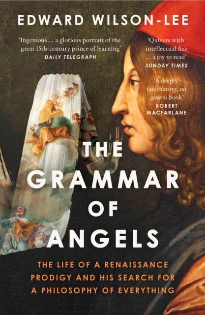 The Grammar of Angels by Edward Wilson-Lee (Paperback Book)