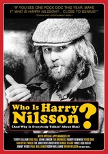 WHO IS HARRY NILSSON ( & WHY IS EVERYBODY TALKIN' ABOUT HIM). (DVD)