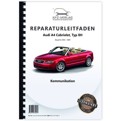 Audi A4 Cabriolet 2002-2009 Radio Navigation Kommunikation Werkstatthandbuch