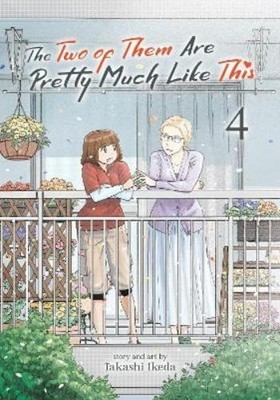 Takashi Ikeda The Two of Them Are Pretty Much Like This Vol. 4 (Paperback)