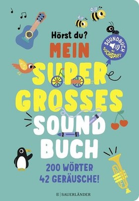 Hörst du ...? Mein supergroßes Soundbuch | deutsch | Mon Grand Imagier des Sons