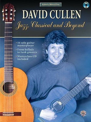 Acoustic Masterclass: David Cullen -- Jazz, Classical, and Beyond, Book & CD