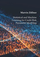 Statistical And Machine Learning For Credit Risk Parameter Modeling Marvin ZöLln