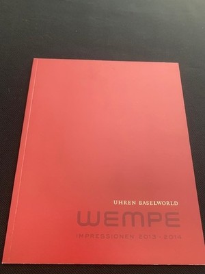 Uhrenkatalog / Catalogue montres WEMPE 2013 - 2014 '' Uhren Baselworld 42 Seiten