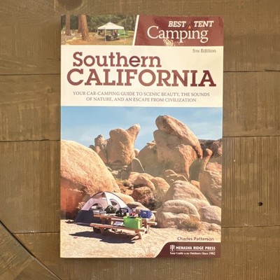 Menasha Ridge Press Best Tent Camping SoCal 5th Ed TP Charles Patterson