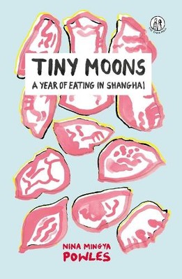 Nina Mingya Powles Tiny Moons (Paperback) Emma Press Prose Pamphlets