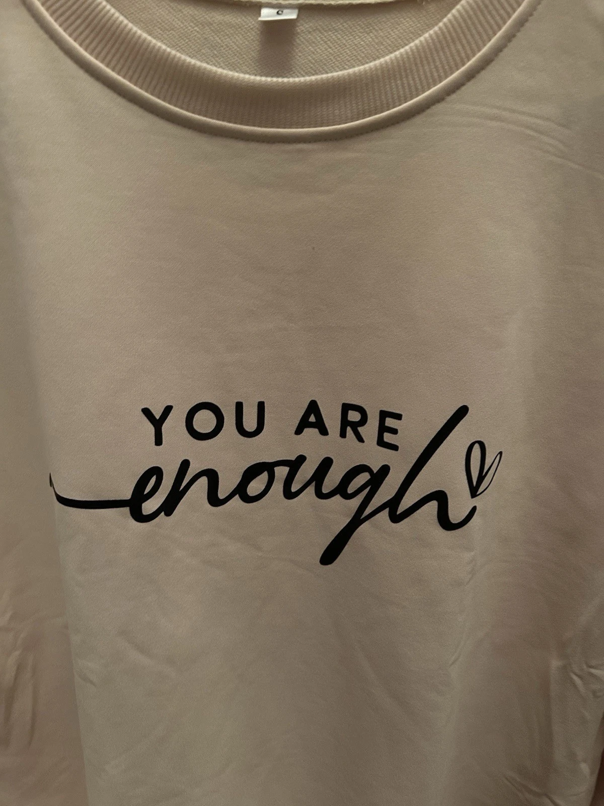 YOU ARE ENOUGH sweatshirt ALWAYS women's unisex sweat shirt trendy trending