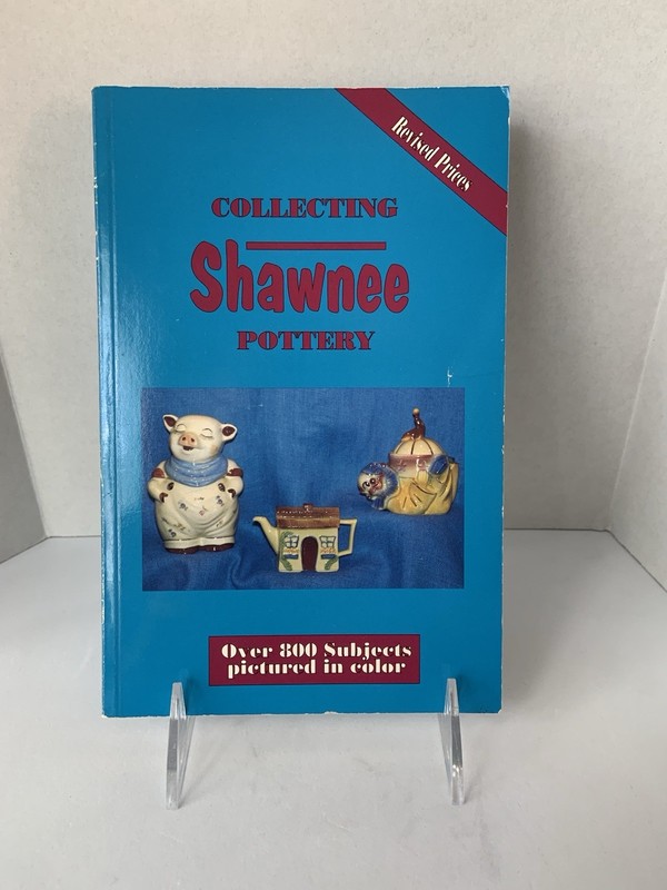 SHAWNEE POTTERY COLLECTOR GUIDE & PRICE GUIDE - 300 COLOR PHOTOS 