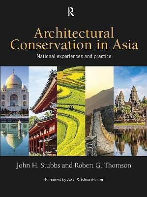 Architectural Conservation in Asia: National Experiences and Practice by ...