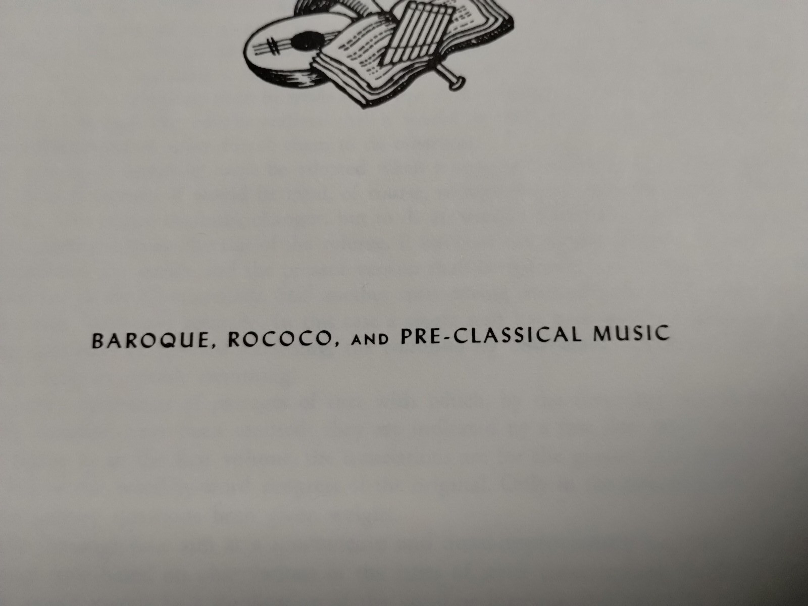 Historical Anthology of Music - Baroque, Rococo, and Pre-Classical Music by Apel