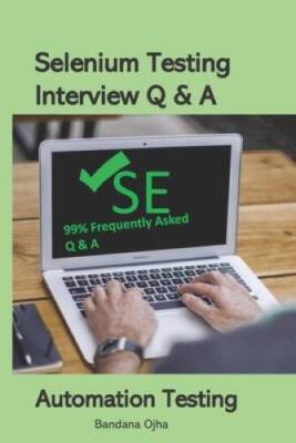 Selenium Testing Interview Q  A: Selenium Testing Tool (Interview Q  A  - GOOD