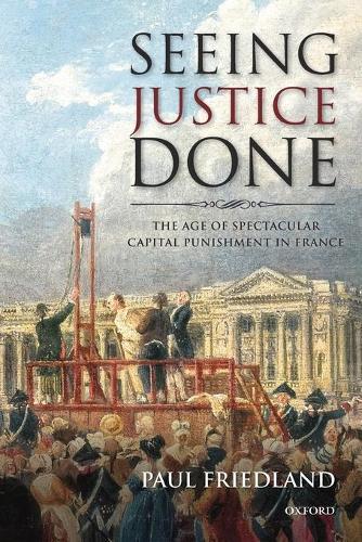 Paul Friedland Seeing Justice Done (Tascabile)